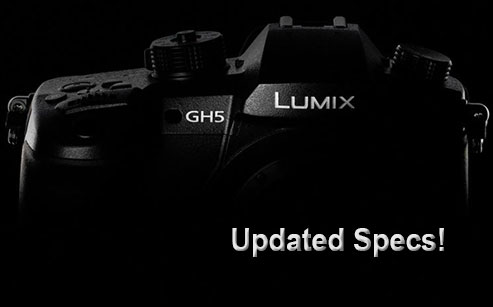 Panasonic GH5 Updated New Specs