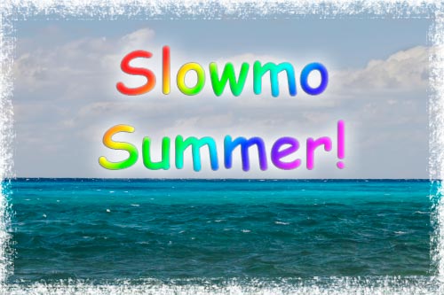 SlowmoSummer