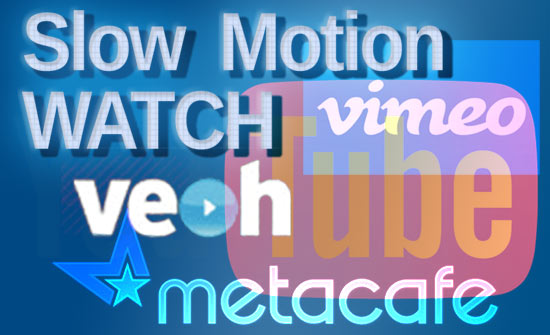 Slow Motion Video Watch