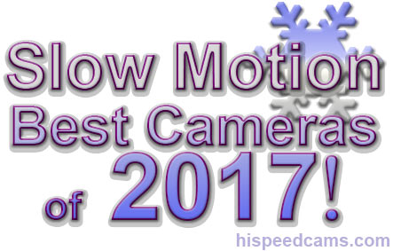 BEST SLOW MOTION CAMERAS