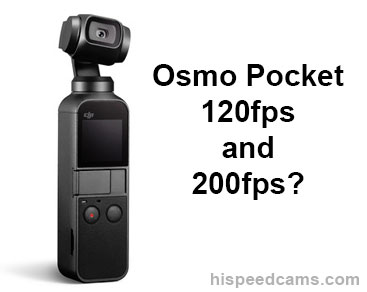 OSMO Pocket 200fps